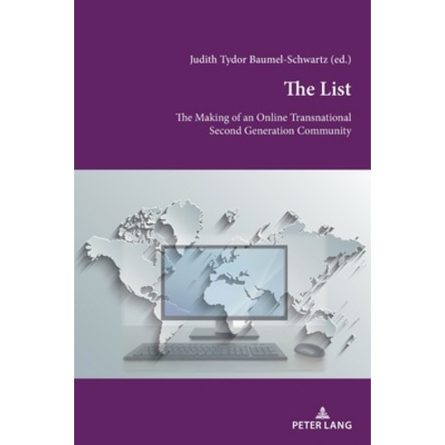 (영문도서) The List; The Making of an Online Transnational Second Generation Community Paperback, Peter Lang Publishing, English, 9783034344395
