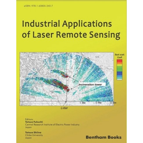 (영문도서) Industrial Applications of Laser Remote Sensing Paperback, Bentham Science Publishers, English, 9781608056415