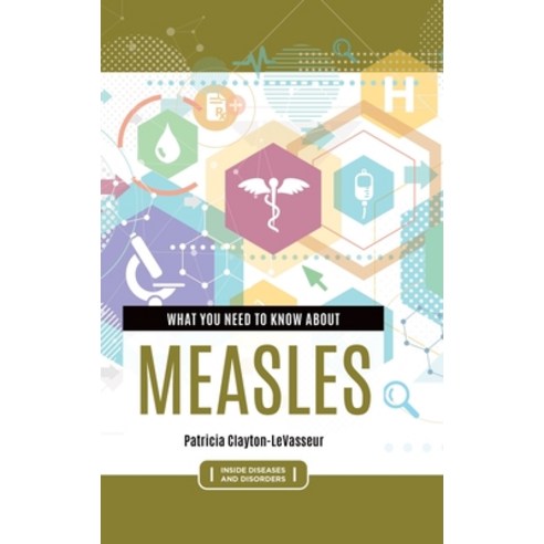 (영문도서) What You Need to Know about Measles Hardcover, Greenwood, English, 9781440875892