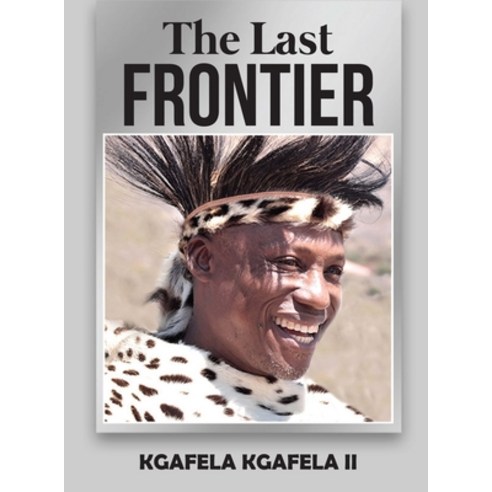 (영문도서) The Last Frontier Hardcover, Universal Breakthrough, English, 9781956094589