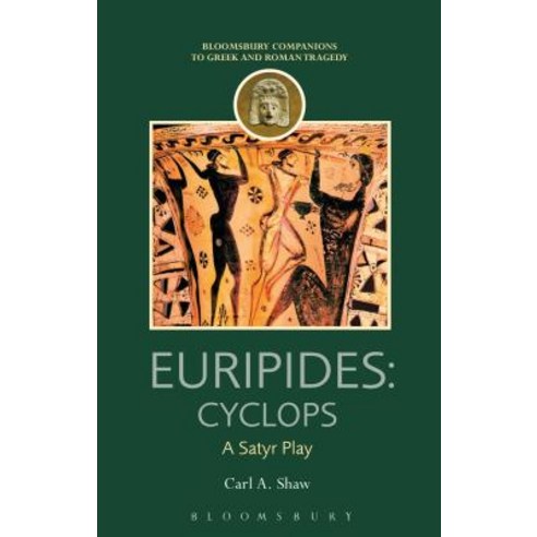 Euripides: Cyclops: A Satyr Play Paperback, Bloomsbury Publishing PLC