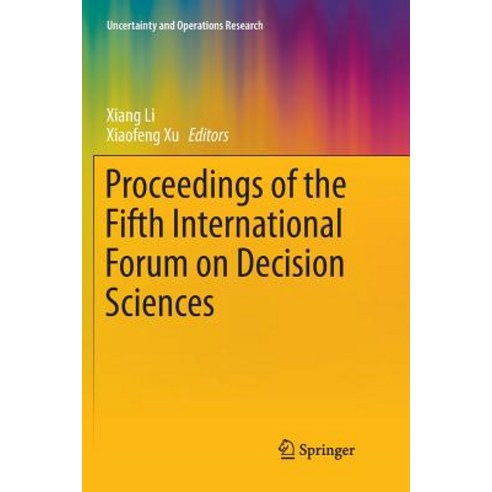 (영문도서) Proceedings of the Fifth International Forum on Decision Sciences Paperback, Springer, English, 9789811340055