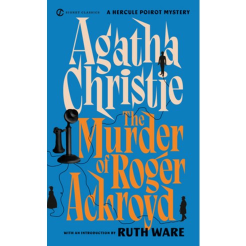 (영문도서) The Murder of Roger Ackroyd Mass Market Paperbound, Signet Book, English, 9780593639580