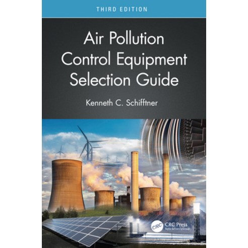 Air Pollution Control Equipment Selection Guide Hardcover, CRC Press, English, 9780367860912