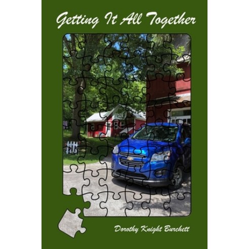 (영문도서) Getting It All Together Paperback, Independently Published, English, 9798458284646