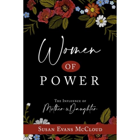 (영문도서) Women of Power: The Influence of Mother and Daughter: The Influence of Mother and Daughter Paperback, Cfi, English, 9781462142996