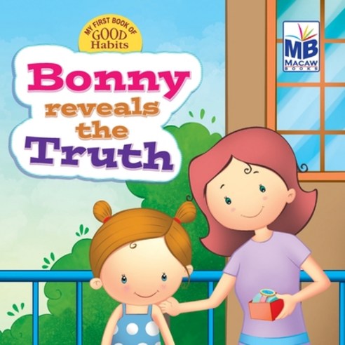 (영문도서) Good Habits: Bonny reveals the truth Paperback, Macaw Books