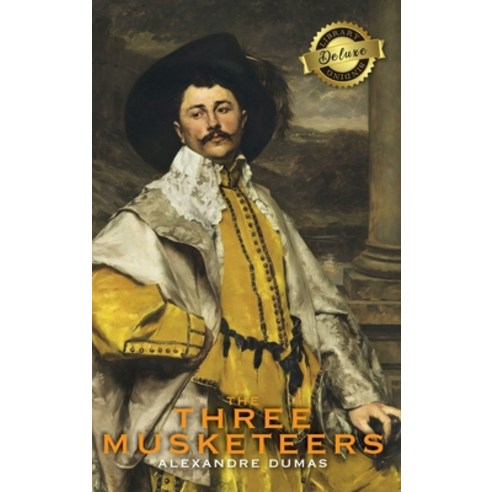 The Three Musketeers (Deluxe Library Binding) (Illustrated) Hardcover, Engage Classics, English, 9781774378816
