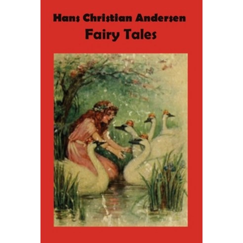 Han Christian Andersen Fairy Tales: Han Andersons Fairy Paperback, Sahara Publisher Books