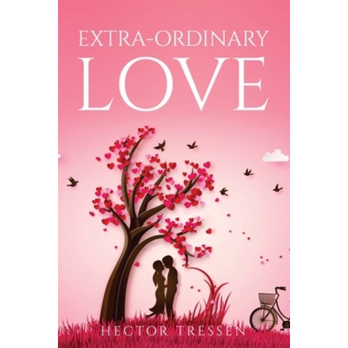 (영문도서) Extra-Ordinary Love Paperback, Hector Tressen, English, 9781805099147