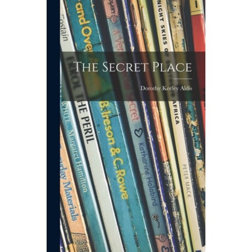 (영문도서) The Secret Place Hardcover, Hassell Street Press, English, 9781013712289