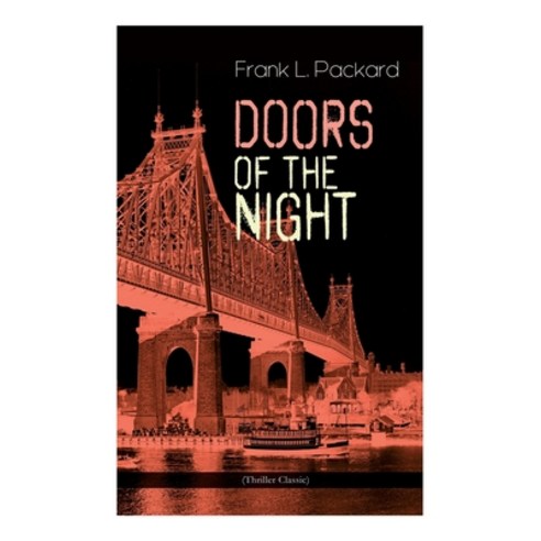 (영문도서) Doors of the Night (Thriller Classic): Murder Mystery Novel Paperback, E-Artnow, English, 9788027344376