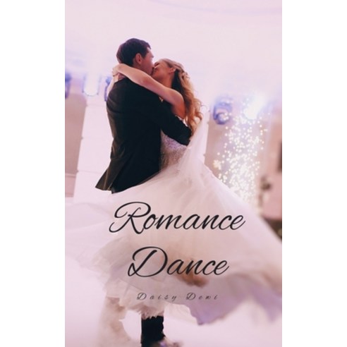 (영문도서) Romance Dance Paperback, Swan Charm Publishing, English, 9789916860670