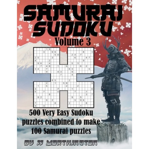Samurai Sudoku Puzzles Large Print For Adults and Kids Very Easy Volume 3: 500 Very Easy Sudoku Puzz... Paperback, Independently Published, English, 9798737182106