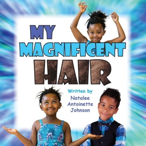 My Magnificent Hair Paperback, Passion4dreams