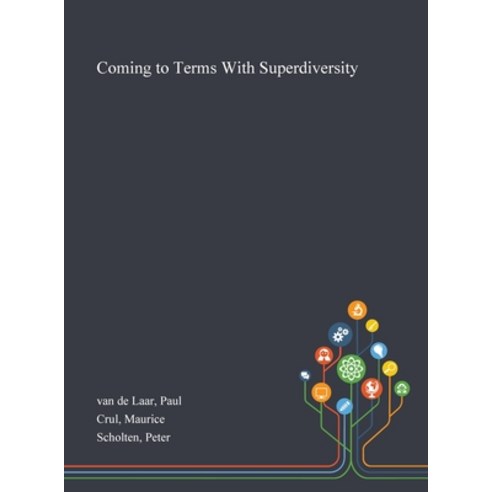 Coming to Terms With Superdiversity Hardcover, Saint Philip Street Press, English, 9781013272370