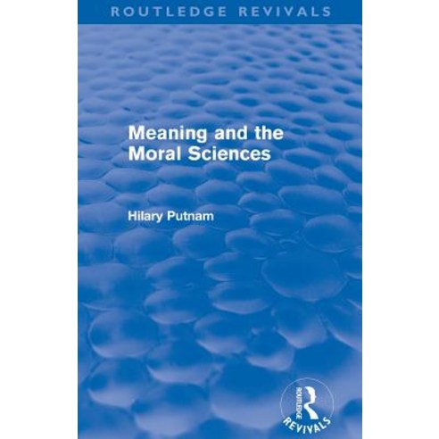 Meaning and the Moral Sciences (Routledge Revivals) Paperback, Routledge, English, 9780415581240