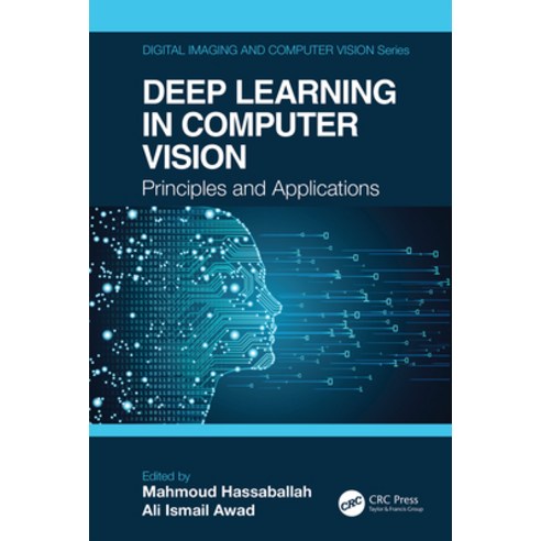Deep Learning in Computer Vision: Principles and Applications Hardcover, CRC Press, English, 9781138544420