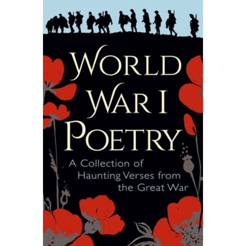 World War I Poetry: Deluxe Slip-Case Edition Hardcover, Arcturus Editions