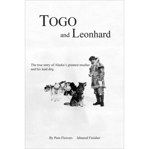 (영문도서) Togo and Leonhard Paperback, A and a Johnston Publishing, English, 9781578337453