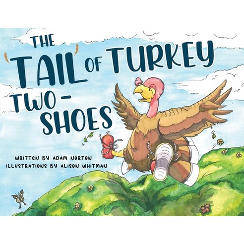 (영문도서) The ''Tail'' of Turkey Two Shoes Paperback, Nightingale Books, English, 9781838752415