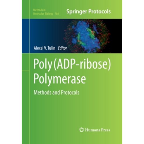 (영문도서) Poly(ADP-Ribose) Polymerase: Methods and Protocols Paperback, Humana, English, 9781493962150