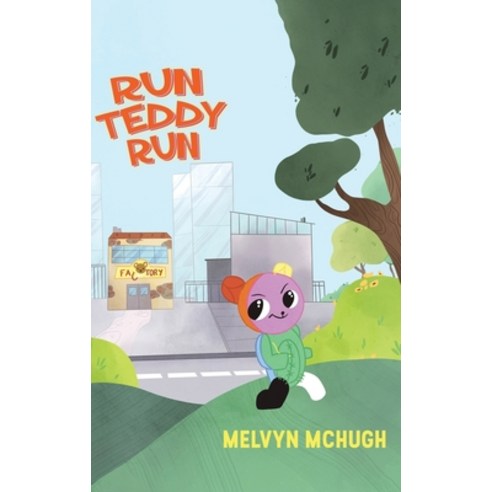Run Teddy Run Hardcover, Austin Macauley, English, 9781528952132