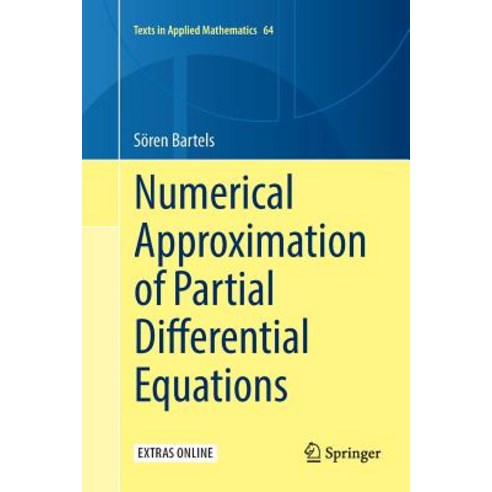 Numerical Approximation of Partial Differential Equations Paperback, Springer