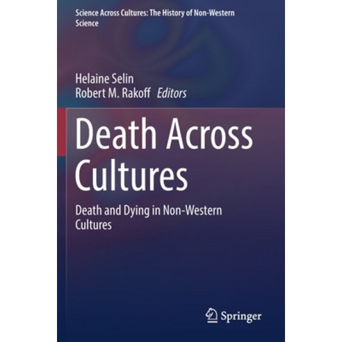 Death Across Cultures: Death and Dying in Non-Western Cultures Paperback, Springer