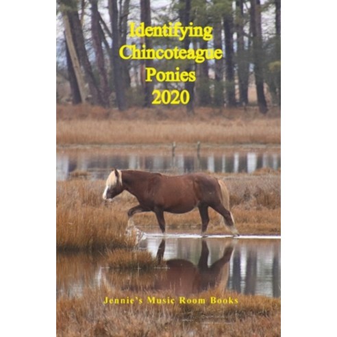 (영문도서) Identifying Chincoteague Ponies 2020 Paperback, Jennie''s Music Room Books, English, 9780984239283