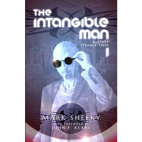 The Intangible Man & Other Strange Tales Paperback, Pentangel Books
