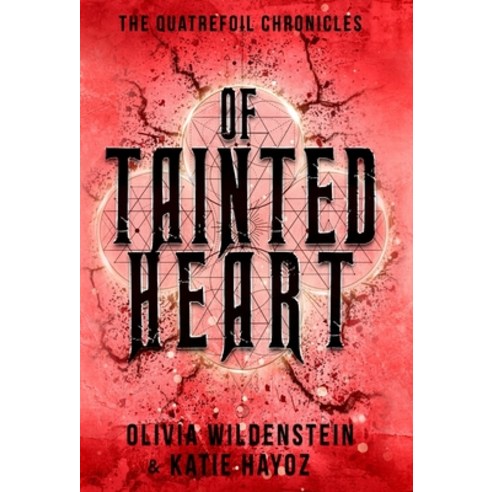(영문도서) Of Tainted Heart Hardcover, Twig Publishing, English, 9781948463454