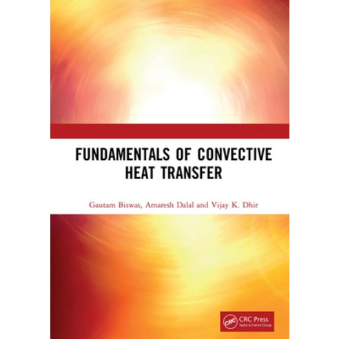 (영문도서) Fundamentals of Convective Heat Transfer Paperback, CRC Press, English, 9781032241982