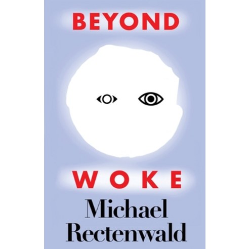 Beyond Woke Paperback, World Encounter Institute/New English Review