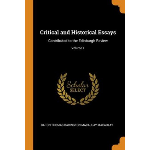(영문도서) Critical and Historical Essays: Contributed to the Edinburgh Review; Volume 1 Paperback, Franklin Classics, English, 9780342393244