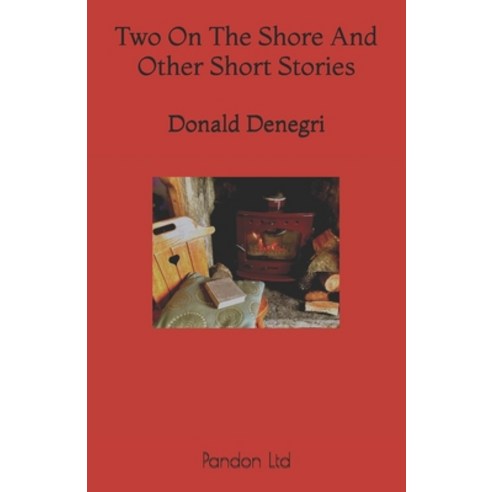 Two On The Shore And Other Short Stories Paperback, Independently Published, English, 9798723520813
