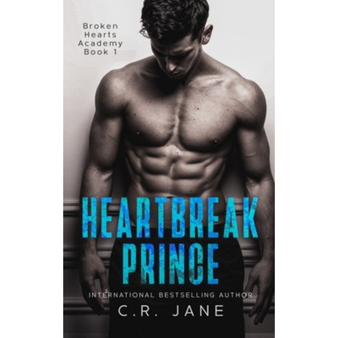 Heartbreak Prince: A Bully Romance Paperback, Independently Published