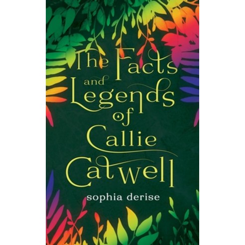 The Facts and Legends of Callie Catwell Paperback, Zenith, English, 9781952919190
