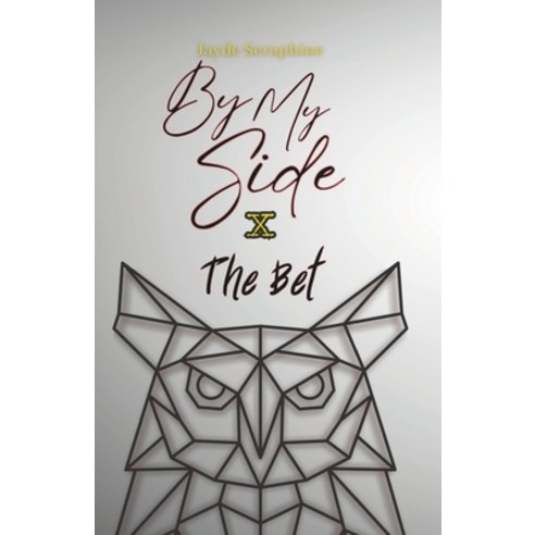 (영문도서) By My Side x The Bet Paperback, Independently Published, English, 9798326721969