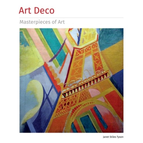 (영문도서) Art Deco Masterpieces of Art Hardcover, Flame Tree Illustrated, English, 9781804173350