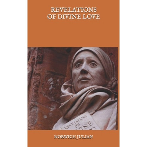 Revelations of Divine Love Paperback, Independently Published, English, 9798590145638