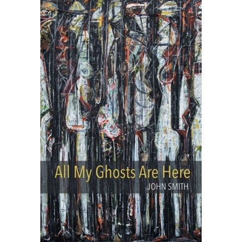(영문도서) All My Ghosts Are Here Paperback, Finishing Line Press, English, 9781646629510