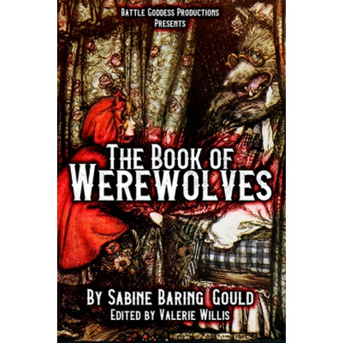 (영문도서) The Book of Werewolves with Illustrations: History of Lycanthropy Mythology Folklores and ... Hardcover, 4 Horsemen Publications, English, 9781644501252