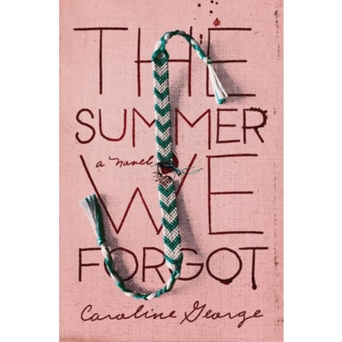 (영문도서) The Summer We Forgot Paperback, Thomas Nelson, English, 9781400351824