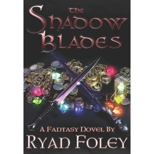 (영문도서) The Shadow Blades Paperback, Independently Published, English, 9798489201599