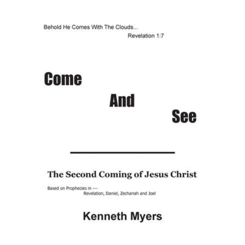 (영문도서) Come and See Paperback, Covenant Books, English, 9781638855866