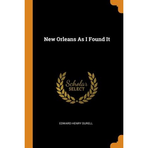 New Orleans As I Found It Paperback, Franklin Classics