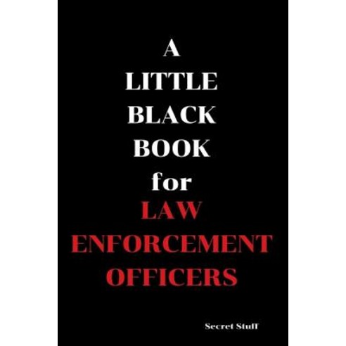 (영문도서) A Little Black Book: For Law Enforcement Officers Paperback, Independently Published, English, 9781096462156