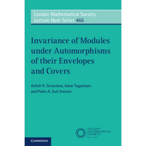 Invariance of Modules Under Automorphisms of Their Envelopes and Covers Paperback, Cambridge University Press, English, 9781108949538