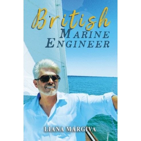 (영문도서) British Marine Engineer Paperback, Pen Culture Solutions, English, 9781638125648